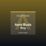 Aero Buds Pro
